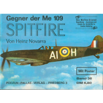 Gegner der Me109: Spitfire. Das Waffen- Arsenal Band 36