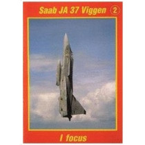 SAAB JA37 Viggen: I focus