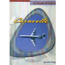 Caravelle: La Française de la Jet Set (3,2 kilo)