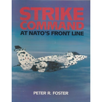 Strike Command at NATOs frontline by Peter Foster