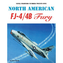 North American FJ-4/4B Fury: Naval Fighters Number twenty-five