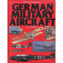 The Encyclopedia of German Military Aircraft