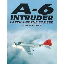 A-6 Intruder: Carrier-borne Bomber