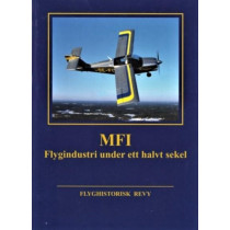MFI flygindustri under ett halvt sekel - Flyghistorisk revy