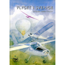 Flyget i Sverige under 1900-talet - Flyghistorisk revy