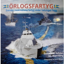 Örlogsfartyg. Svenska maskindrivna fartyg under tretungad flagg. Av Hans von Hoffsten