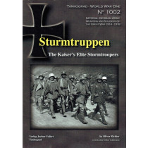Tankograd - WWI No 1002: Sturmtruppen: The Kaisers Elite Stormtroopers