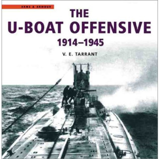 The U-Boat Offensive 1914-1945