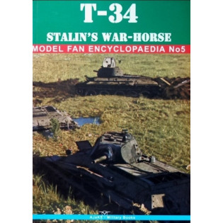 T-34, Stalins work-horse; Model Fan Encyclopedia No.5. SEE NOTE