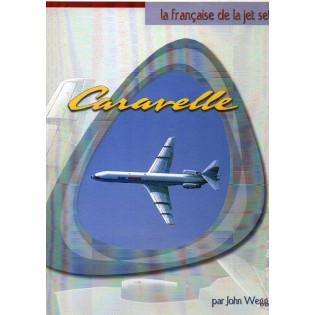 Caravelle: La Française de la Jet Set (3,2 kilo)