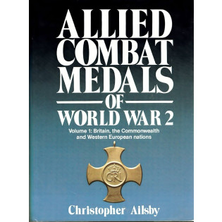 Allied Combat Medals of WWII: Britain, the Commonwealth & Western European Nations