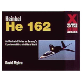 Heinkel He 162: X-planes: X-planes of the third reich