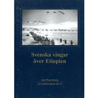 Svenska vingar över Etiopien - Flyghistorisk revy