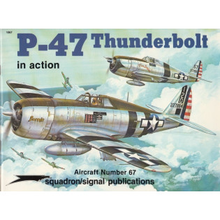 P-47 Thunderbolt in Action