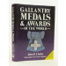 Gallantry Medals & Awards of the World