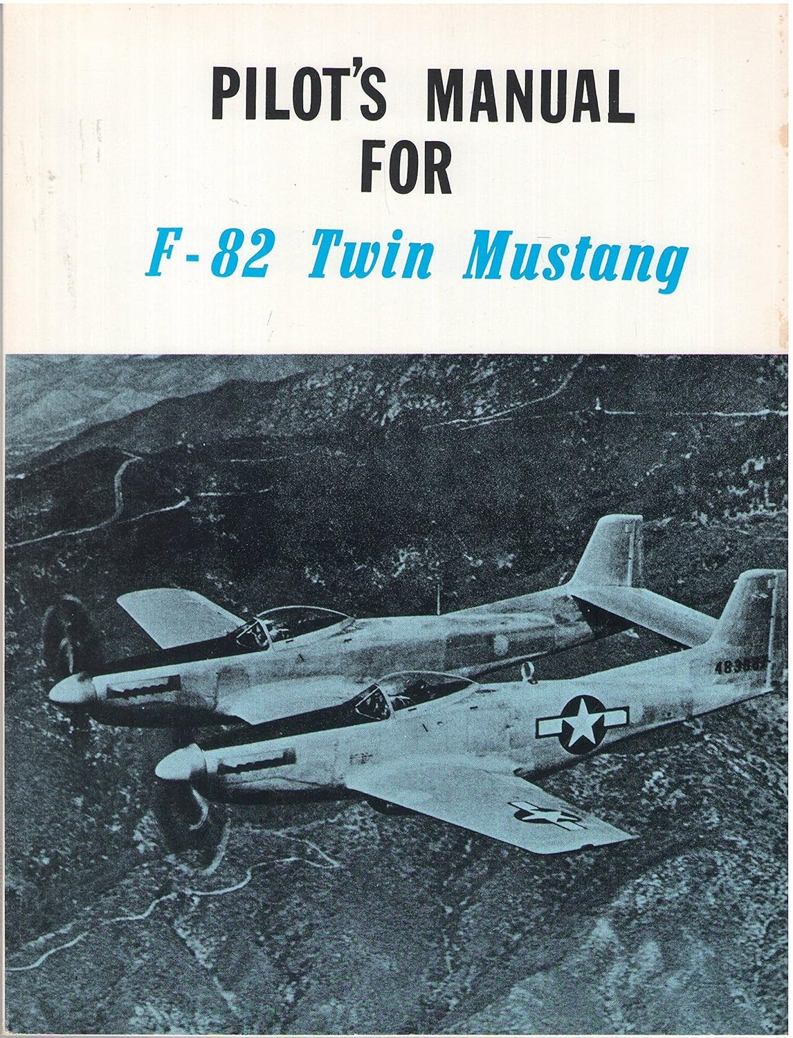Pilot's Manual for F-82 Twin Mustang