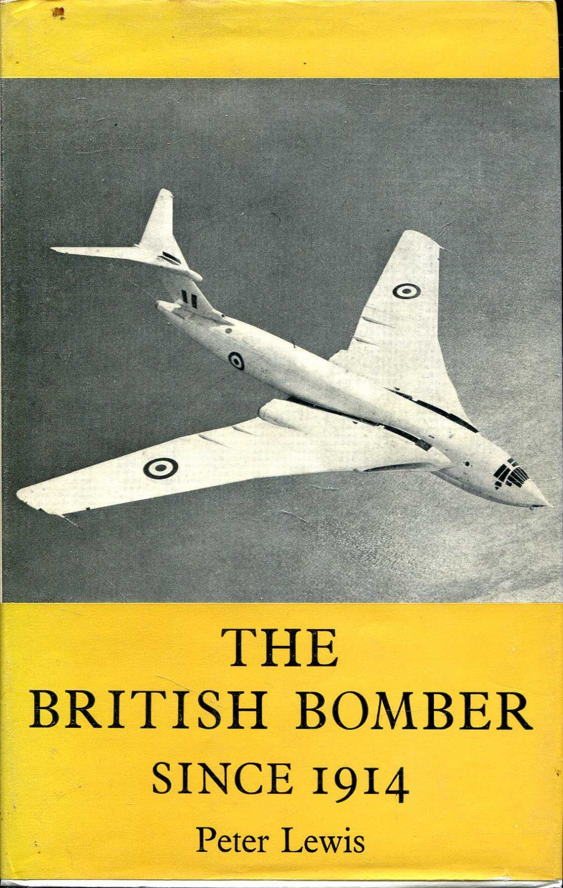 The British Bomber since 1914 The British Bomber since 1914