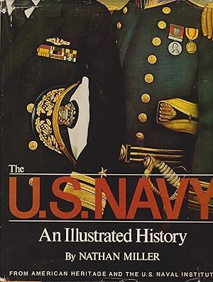 The US Navy: An Illustrated History The US Navy: An Illustrated History
