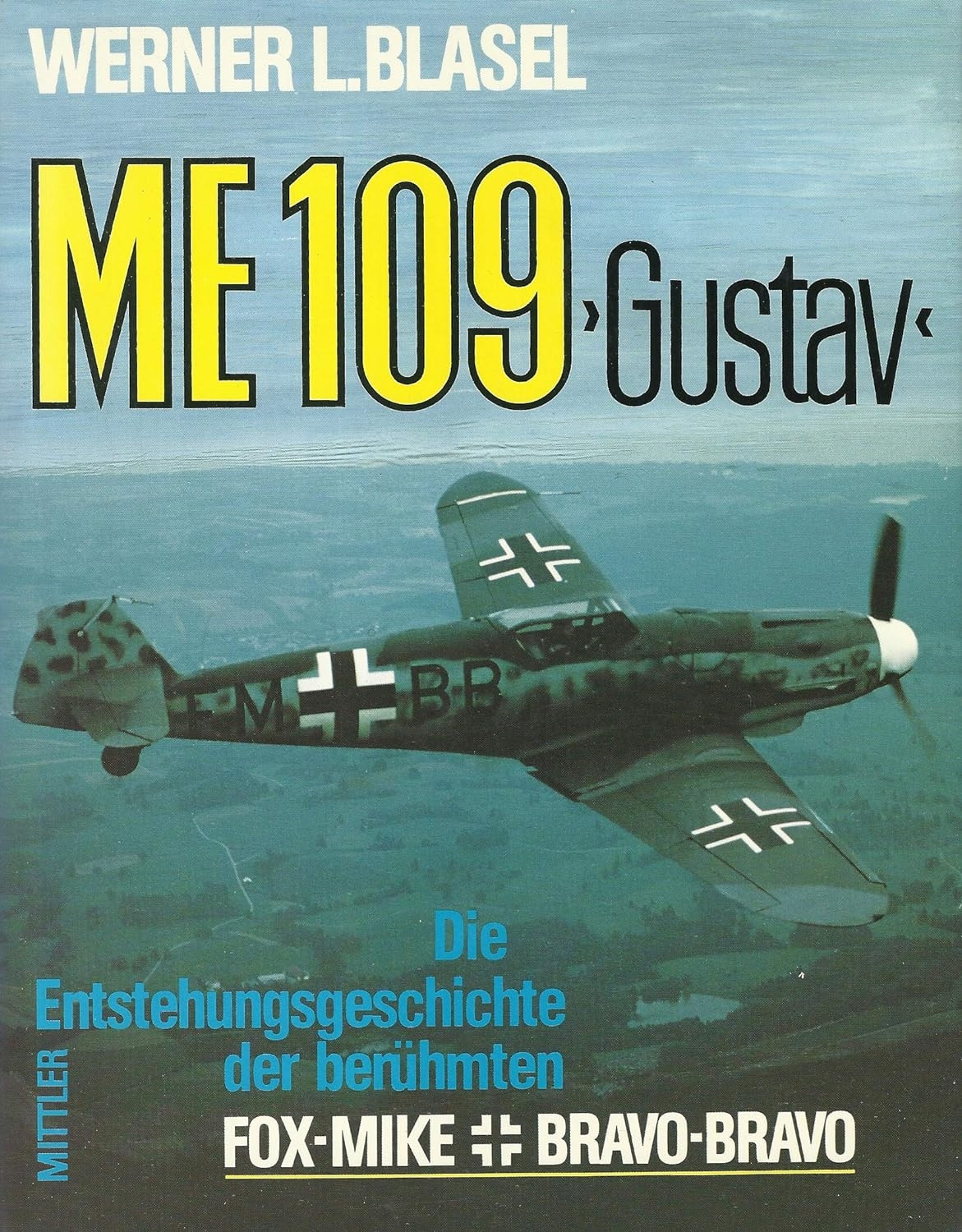 Me 109 Gustav, Die Entstehungsgeschichte Der Berühmten FM + BB