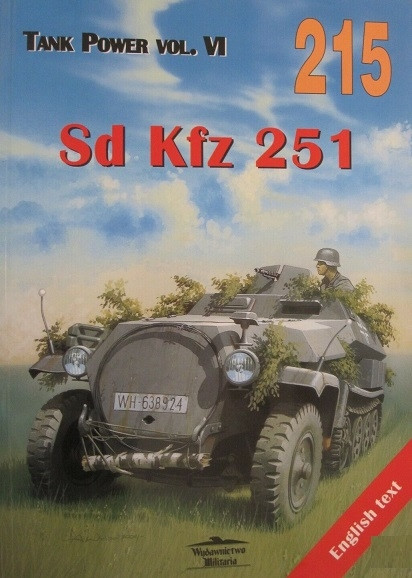 SdKfz 251 (Tank Power Vol. VI)