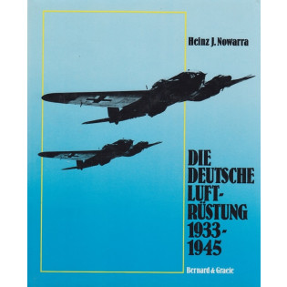 Die deutsche Luftrüstung 1933-1945. Band 2. Flugzeugtypen Erla - Heinkel