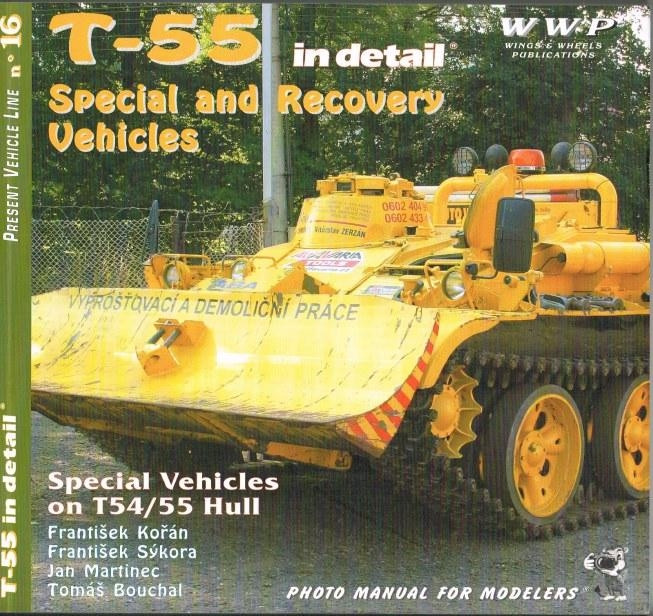T-55 in detail. Special and Recovery Vehicles. Special Vehicles on T54/55 Hull T-55 in detail. Special and Recovery Vehicles. Special Vehicles on T54/55 Hull