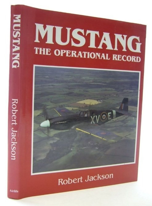 Mustang: The Operational Record Mustang: The Operational Record