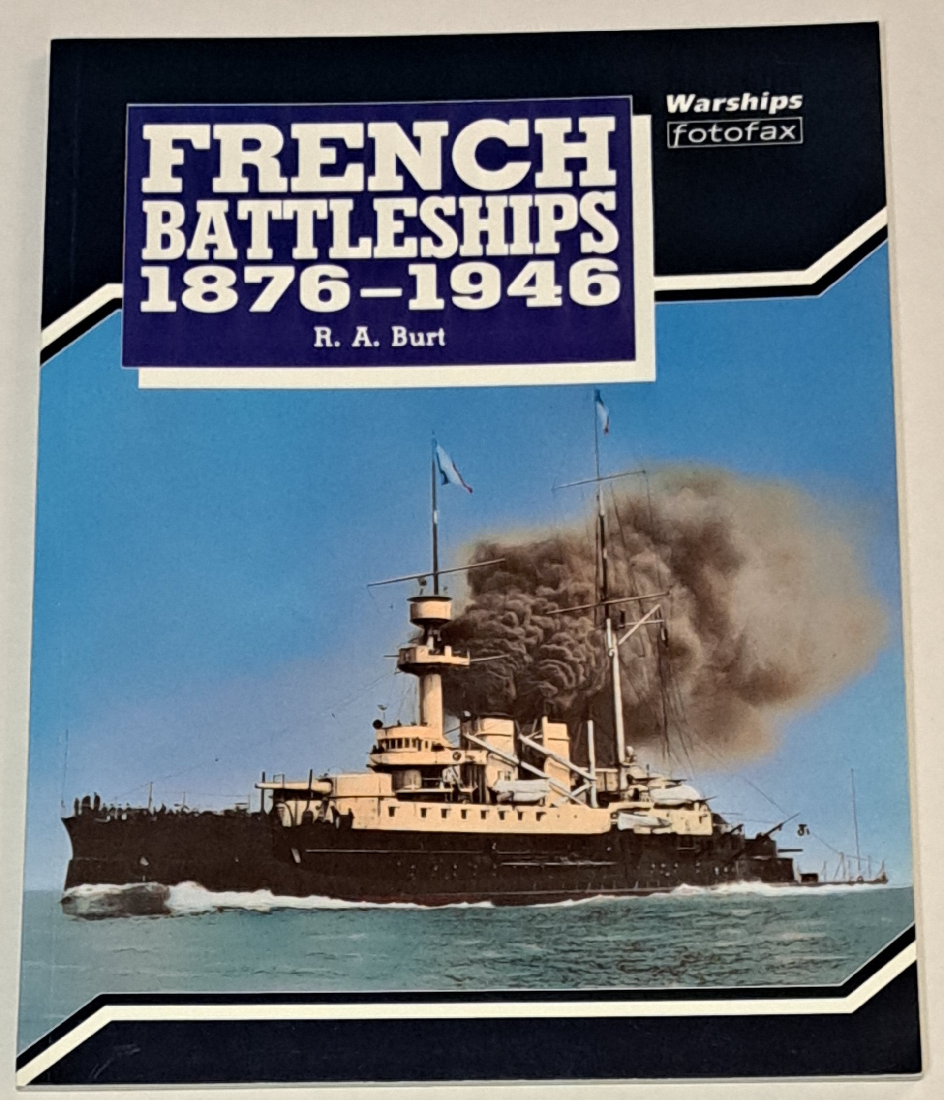 French Battleships 1876-1946 French Battleships 1876-1946