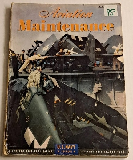 Aviation Maintenance Magazine, US Navy Issue, July 1945