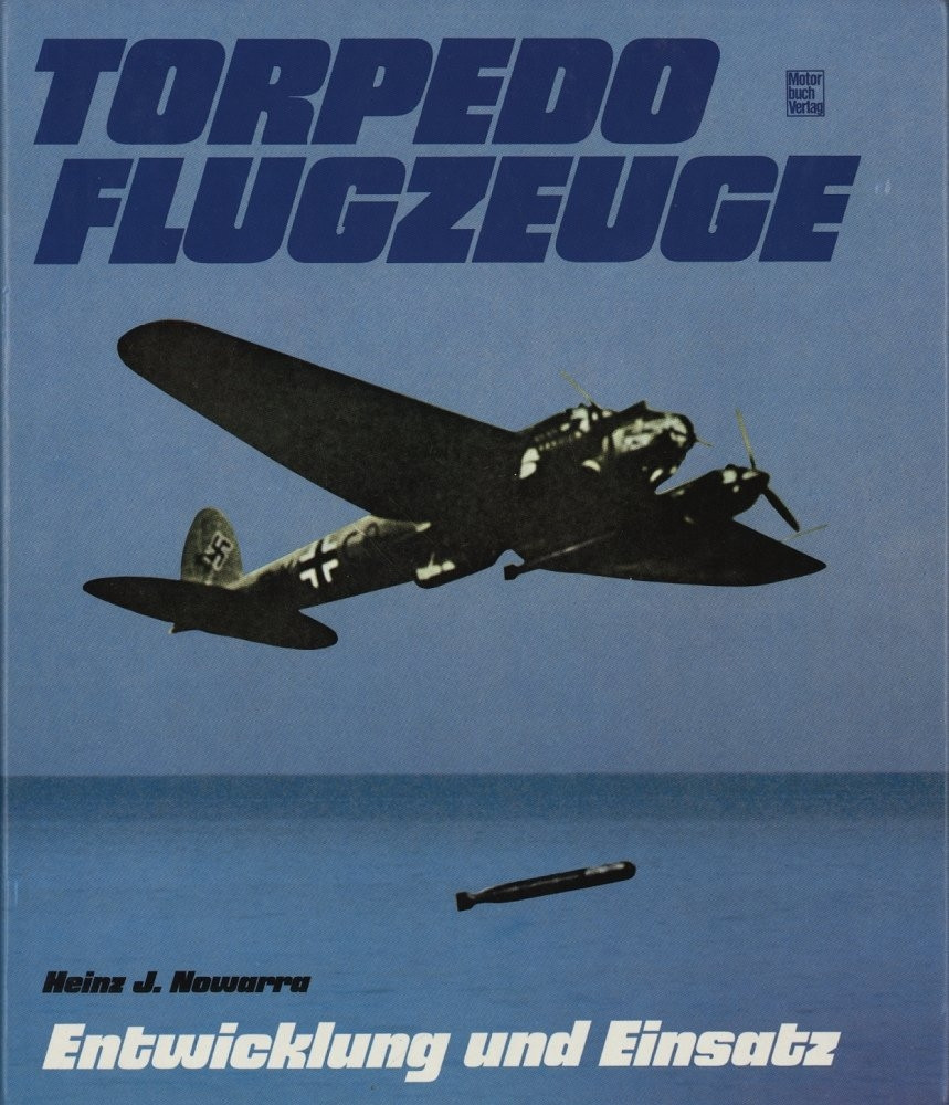 Torpedoflugzeuge: Entwicklung und Einsatz Torpedoflugzeuge: Entwicklung und Einsatz