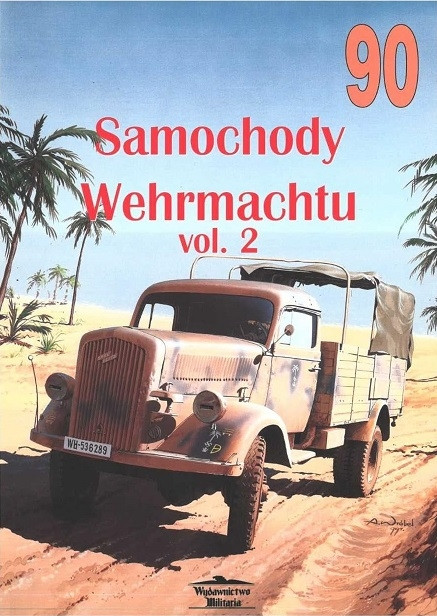 Samochody Wehrmachtu part 2 (Wehrmacht cars) Samochody Wehrmachtu part 2 (Wehrmacht cars)