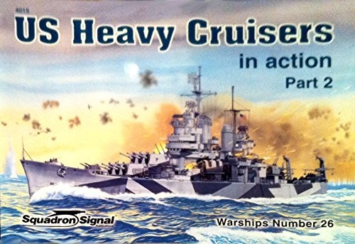 US Heavy Cruisers in Action part 2