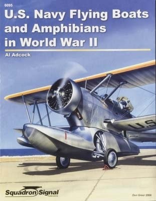 US Navy Flying Boats and Amphibians in WW II