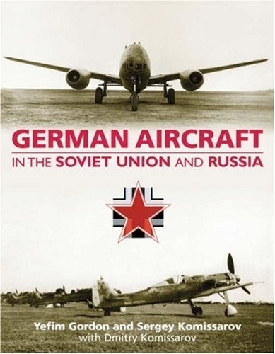 German Aircraft in the Soviet Union and Russia SE INFO
