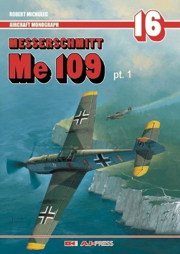 Me109 part 1 - Aircraft Monograph 16