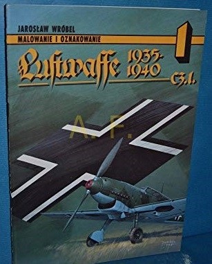 Luftwaffe 1935-1945 vol 1 - Malowanie I Oznakowanie