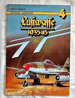 Luftwaffe 1935-1945 vol. 3 - Malowanie I Oznakowanie