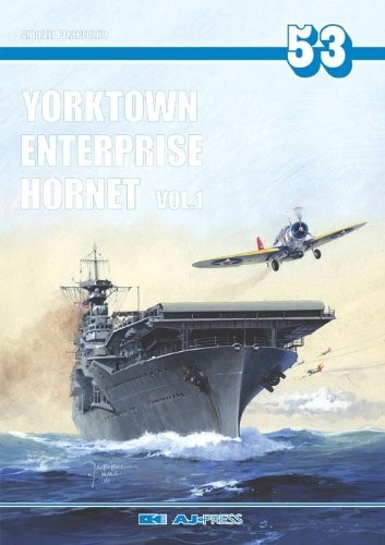 Encyclopedia of Warships 53 - Yorktown, Enterprise, Hornet: V. 1