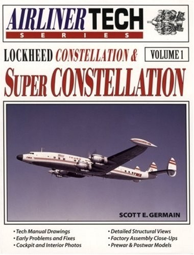 Airliner Tech vol 1: Lockheed Constellation & Super Constellation