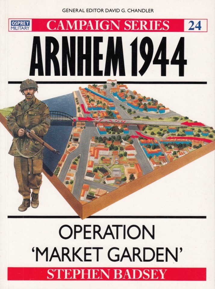 Arnhem 1944: Operation Market Garden