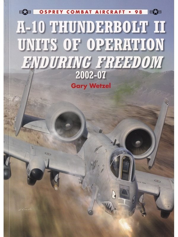 A-10 Thunderbolt II Units of Operation Enduring Freedom