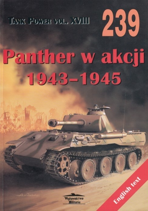 Panther in Action 1943-1945 - Militaria 239, bilingual Pol / Eng