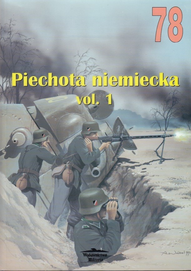 Piechota Niemiecka (Tyskt infanteri) Vol. 1 - Militaria 78, Polish text