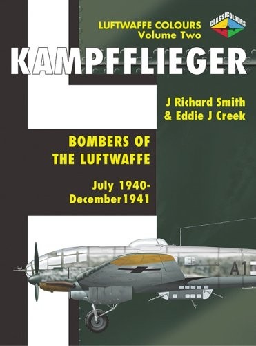 KAMPFFLIEGER Vol. 1 section 2: Bombers of the Luftwaffe 7/1940 - 12/1941