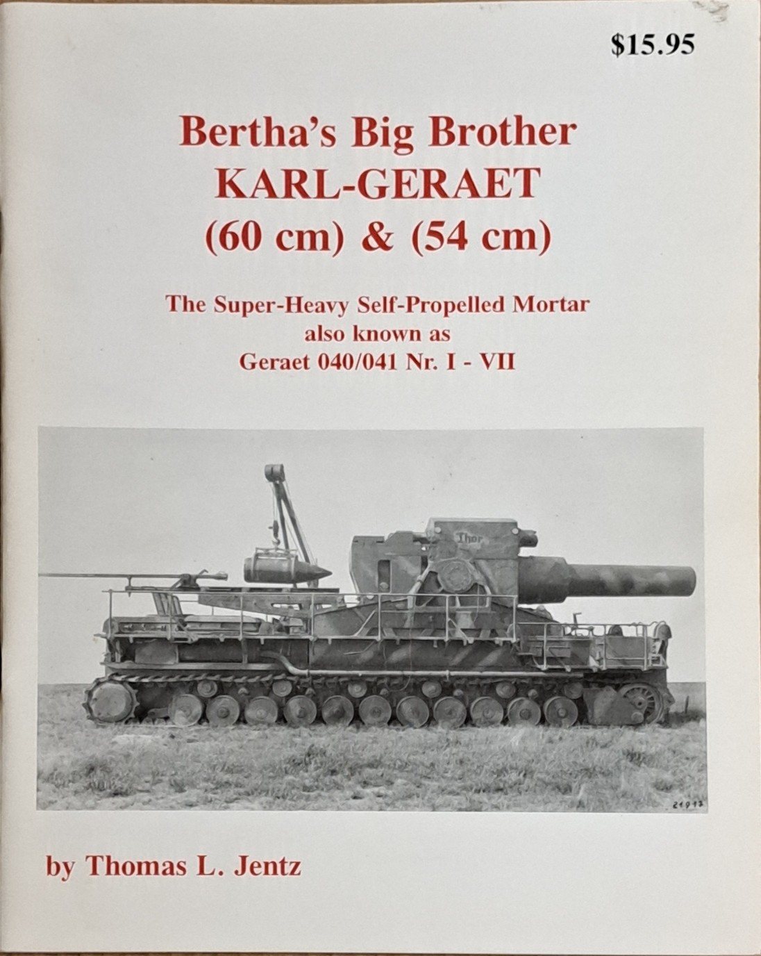 Panzer Tracts: Bertha’s Big Brother: Karl-Gerät