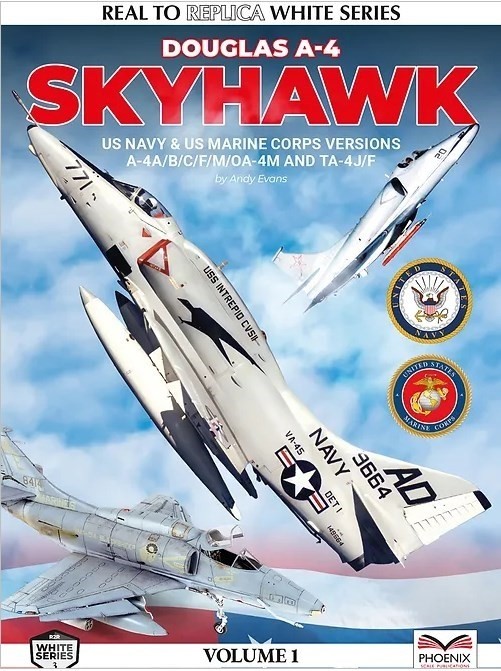 Douglas A-4 Skyhawk Volume 1: US Navy and Marine variants
