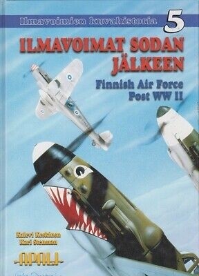 Finnish Air Force Post WW II /BILINGUAL /Ilmavoimat sodan jälkeen