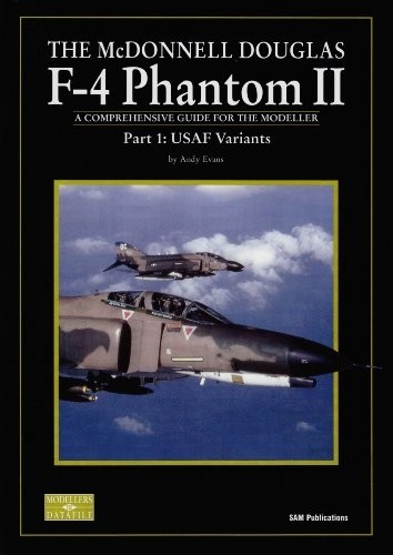 The F-4 Phantom II - Part 1: USAF Variants
