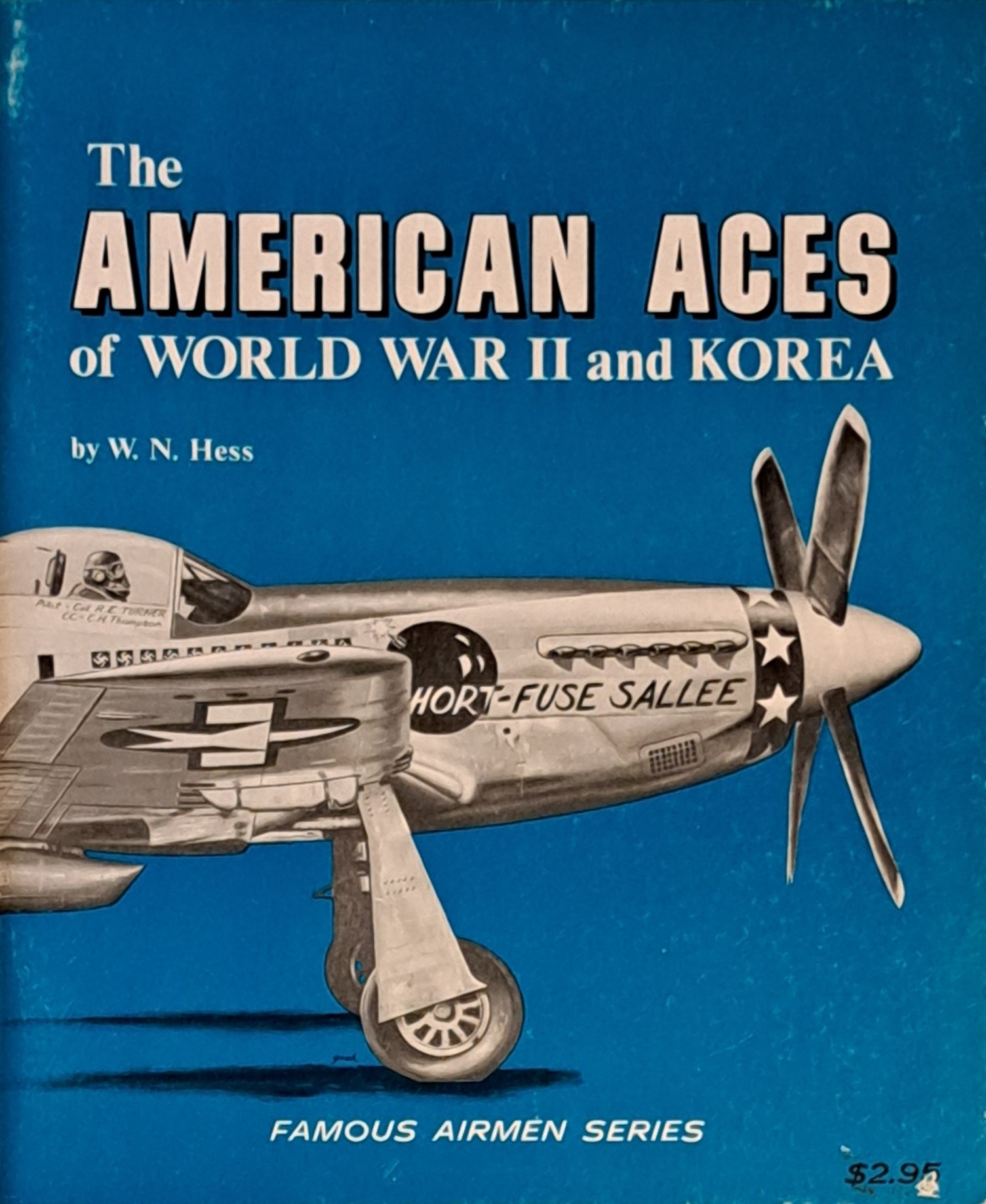 American Aces of WWII and Korea (Famous airmen series)