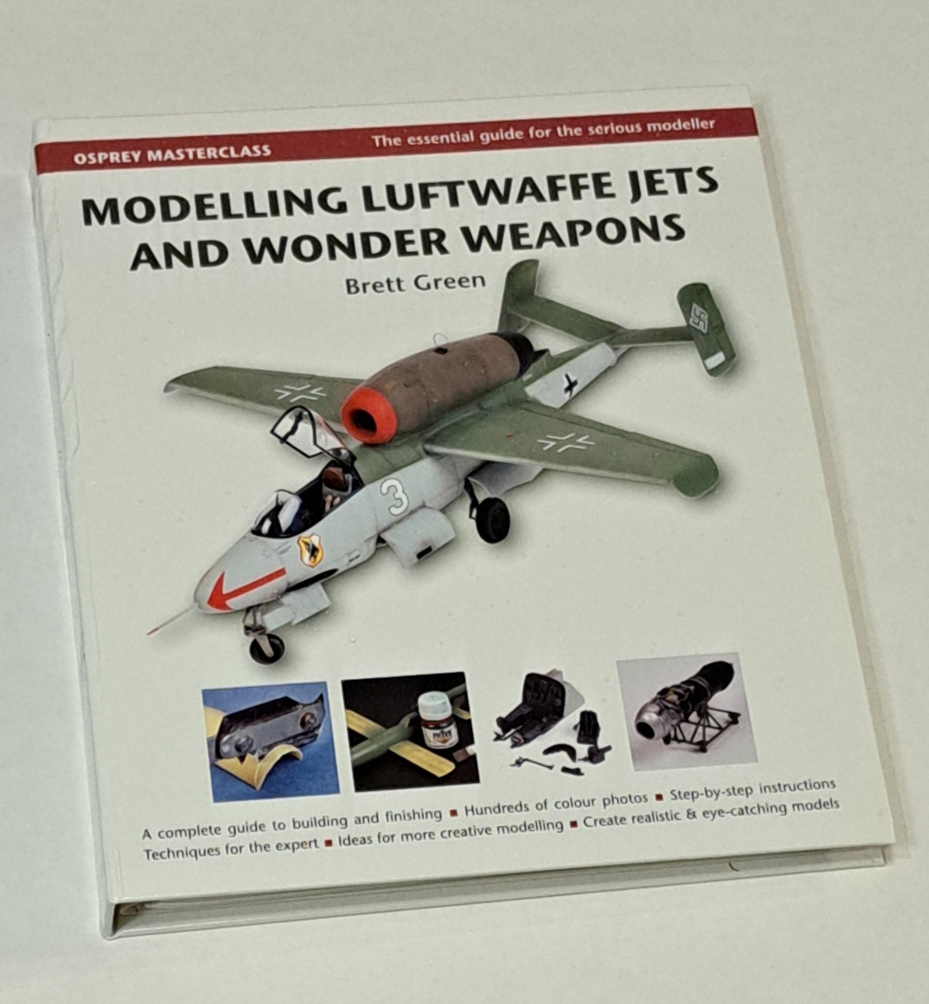 Modelling Luftwaffe Jets and Wonder Weapons by Brett Green